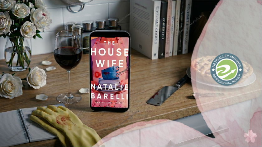 What a Narrator Doesn't Tell You: On The Housewife by Natalie Barelli